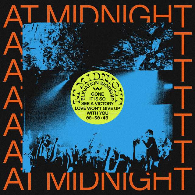 Elevation Worship - At Midnight [EP] (2019) слушать скачать альбом прославления