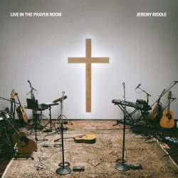 Jeremy Riddle – Live in the Prayer Room (2022)