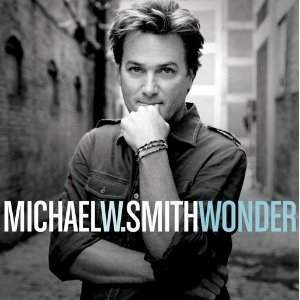 Michael W. Smith - Wonder (2010) слушать скачать альбом поклонения