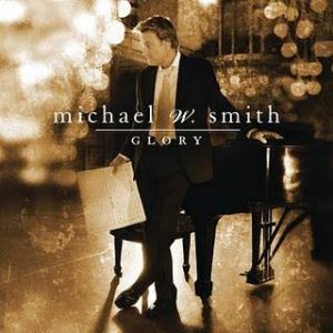 Michael W. Smith - Glory (2011) Слушать инструментальный альбом поклонения