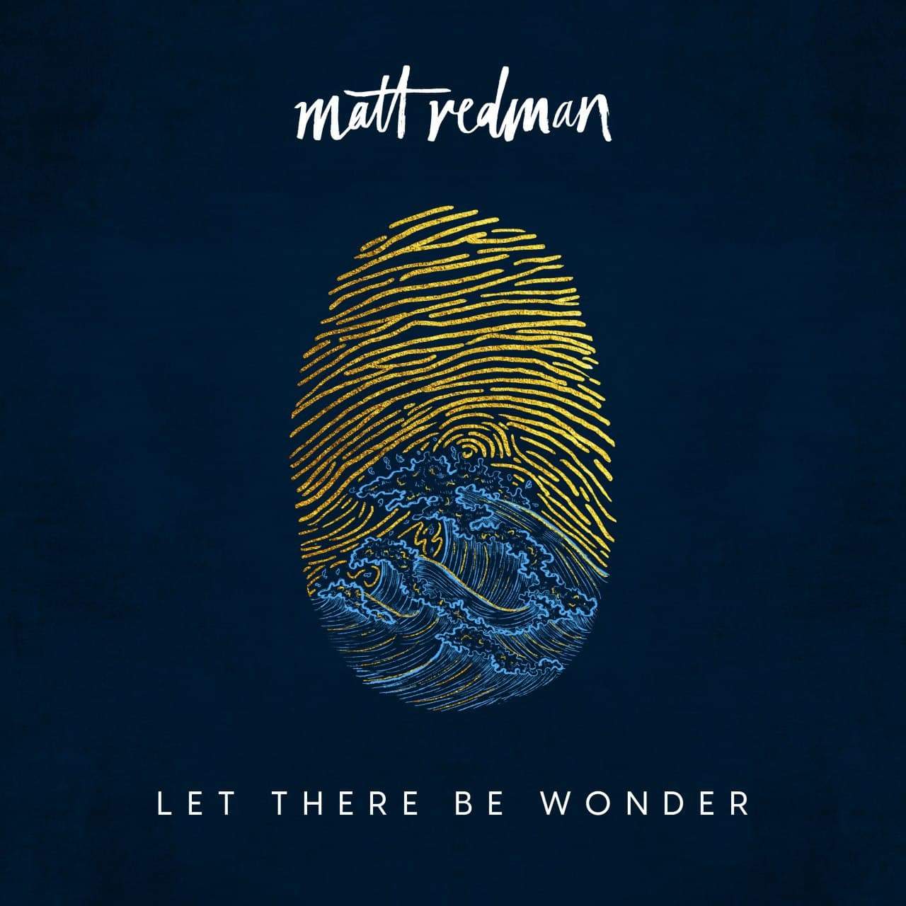 Matt Redman – Let There Be Wonder (Live) (2020)