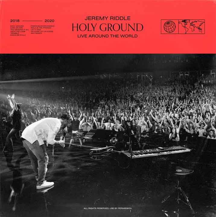 Jeremy Riddle – Holy Ground (2020) Live Around the World