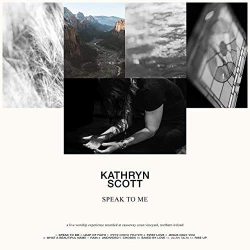 Kathryn Scott – Speak to Me (2020)