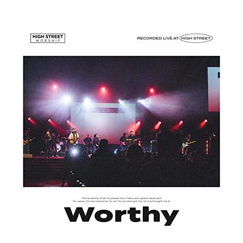 High Street Worship – Worthy (Live) 2021