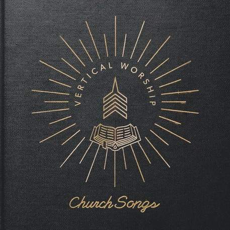 Vertical Worship - Church Songs (2015) слушать скачать альбом поклонения