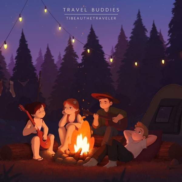 Tibeauthetraveler – Travel Buddies (2022)